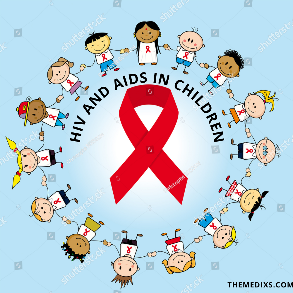 HIV and AIDS in Children